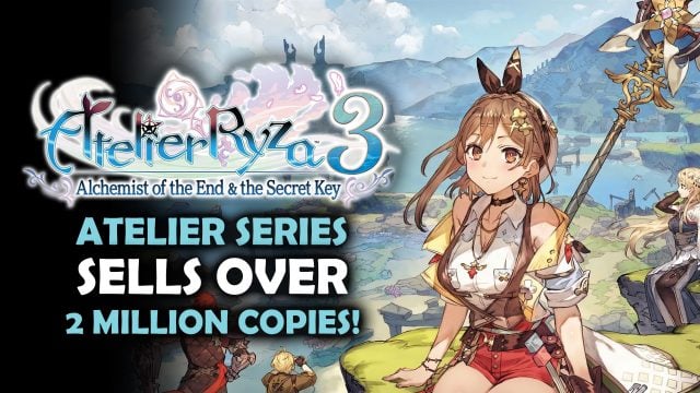 Atelier Ryza Series Collectively Sell Over 2 Million Copies